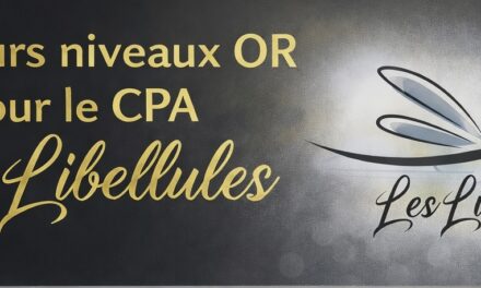 Plusieurs niveaux or pour le CPA Les Libellules!